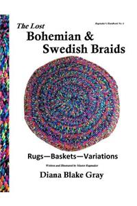 The Lost Bohemian and Swedish Braids