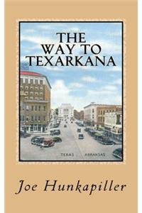 Way To Texarkana