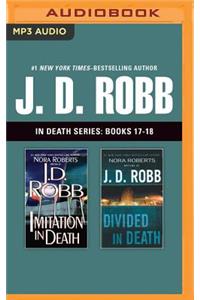J. D. Robb: In Death Series, Books 17-18