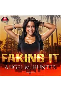 Faking It