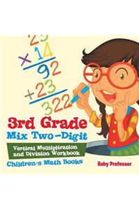 3rd Grade Mix Two-Digit Vertical Multiplication and Division Workbook Children's Math Books