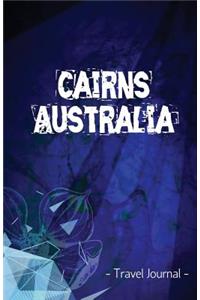 Cairns Australia Travel Journal