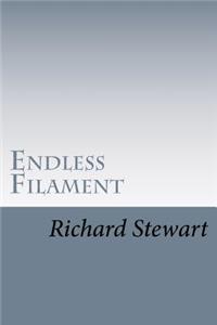Endless Filament