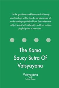 Kama Saucy Sutra Of Vatsyayana