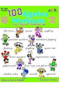 100 Algebra Workouts