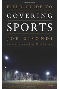 Field Guide to Covering Sports