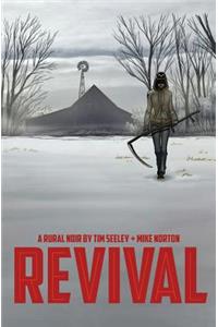 Revival Volume 1: You're Among Friends: You're Among Friends