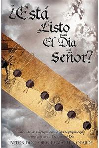 ¿Está Listo Para el Día del Señor?