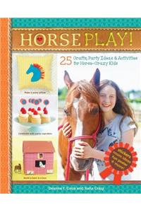Horse Play!