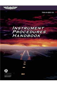 Instrument Procedures Handbook Ebundle: FAA-H-8261-1a
