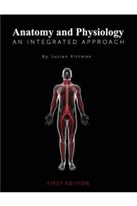 Anatomy and Physiology: An Integrated Approach