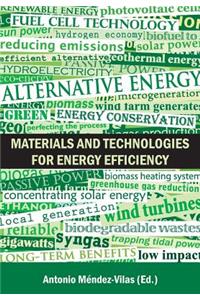 Materials and Technologies for Energy Efficiency