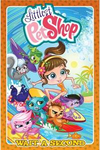 Littlest Pet Shop: Wait a Second