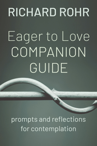 Eager to Love Companion Guide