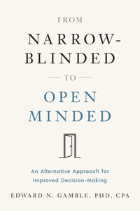 From Narrow-Blinded to Open Minded