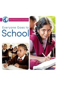 Everyone Goes to School