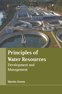 Principles of Water Resources: Development and Management