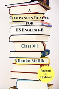 A Companion Reader for HS English-B Class XII