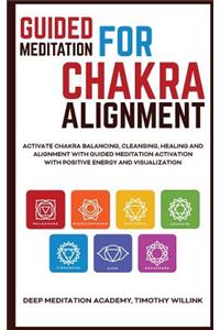Guided Meditation for Chakra Alignment
