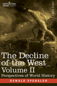 Decline of the West, Volume II