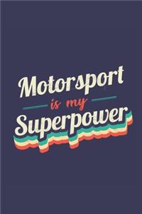 Motorsport Is My Superpower