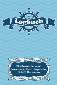 Logbuch für Bootsfahrten mit Motorboot, Yacht, Segelboot, Schiff, Katamaran