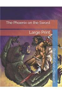 The Phoenix on the Sword
