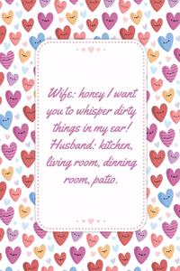 Wife Honey I Want You To Whisper