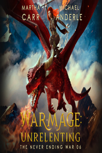 Warmage: Unrelenting