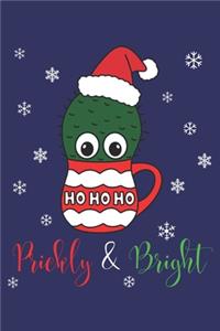 Prickly And Bright