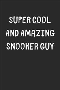 Super Cool And Amazing Snooker Guy