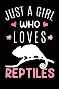 Just A Girl Who Loves Reptiles