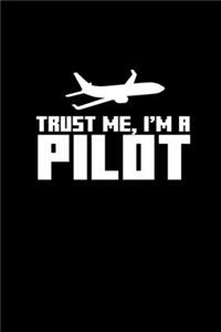 Trust me, I'm a pilot