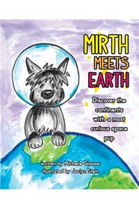 Mirth Meets Earth