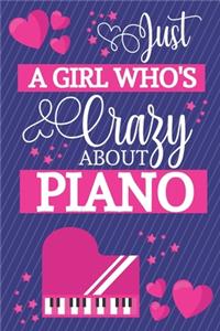 Just A Girl Who's Crazy About Piano