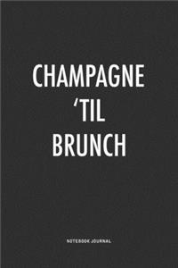 Champagne 'Til Brunch
