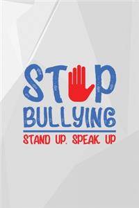 Stop Bullying Stand Up. Speak Out