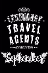 Legendary Travel Agents are born in September