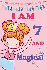 I'm 7 and Magical
