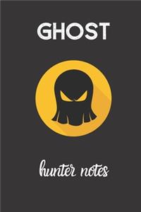 ghost hunter notes