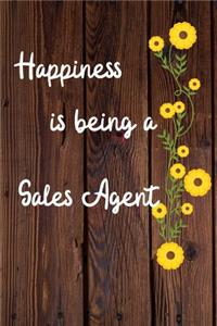 Happiness is being a Sales Agent