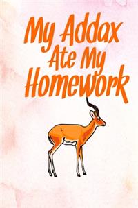 My Addax Ate My Homework
