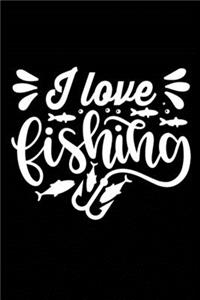 I Love Fishing