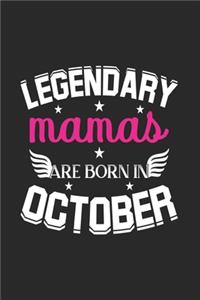 Legendary Mamas Are Born In October