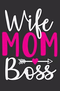 Wife Mom Boss