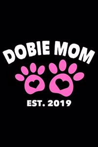 Dobie Mom Est. 2019