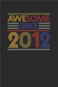 Awesome Since 2012