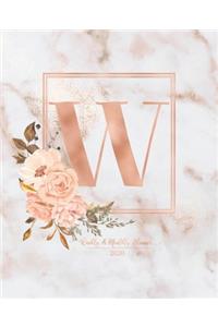 Weekly & Monthly Planner 2020 W: Pink Marble Rose Gold Monogram Letter W with Pink Flowers (7.5 x 9.25 in) Vertical at a glance Personalized Planner for Women Moms Girls and School