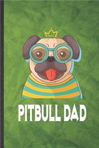 Pitbull Dad