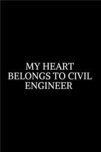 My Heart Belongs to Civil engineer